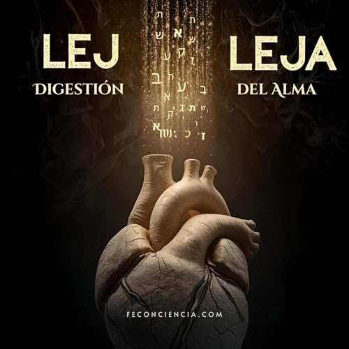 Lej Leja -Digesti&oacute;n Del Alma