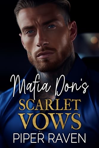 Mafia Don's Scarlet Vows: An Age Gap Arranged Marriage Mafia Romance (The Mafia Don Series)
