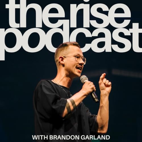 『The Rise Podcast with Brandon Garland』のカバーアート