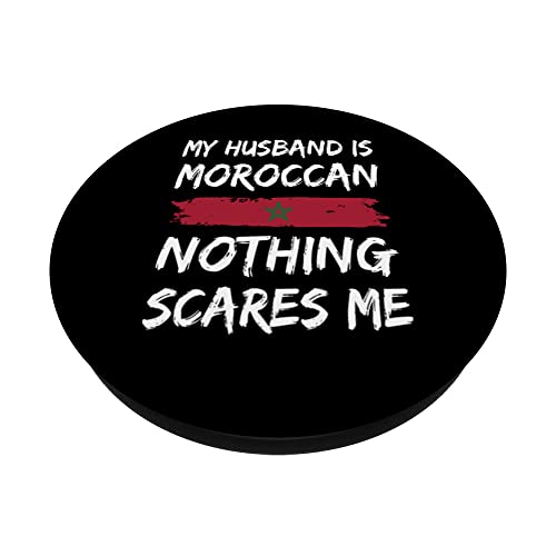 My Husband Is Moroccan Nothing Scares Me Morocco Flag PopSockets Swappable PopGrip, Black - Image 2