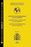 certificado de empadronamiento  CERTIFICADO INTERNACIONAL DE VACUNACIÓN: Idiomas: español, inglés y francés  NUEVO: Con una página adicional para las vacunas contra COVID-19