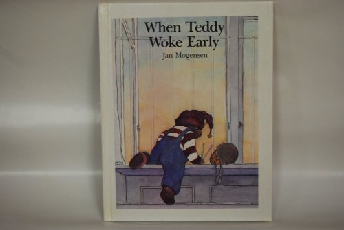 When Teddy Woke Early 1555320066 Book Cover