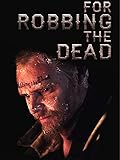  Für den Raub der Toten [OV]