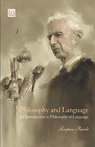 Philosophy and Language: An Introduction to Philosophy of Language