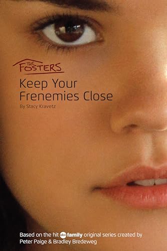 The Fosters: Keep Your Frenemies Close