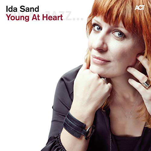 Ida Sand feat. Nils Landgren with Ola Gustafsson, Jesper Nordenström, Dan Berglund & Christer Jansson