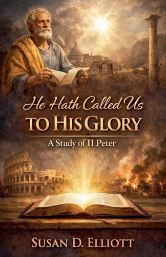 He Hath Called Us to His Glory