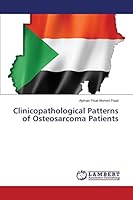 Clinicopathological Patterns of Osteosarcoma Patients 3659606464 Book Cover