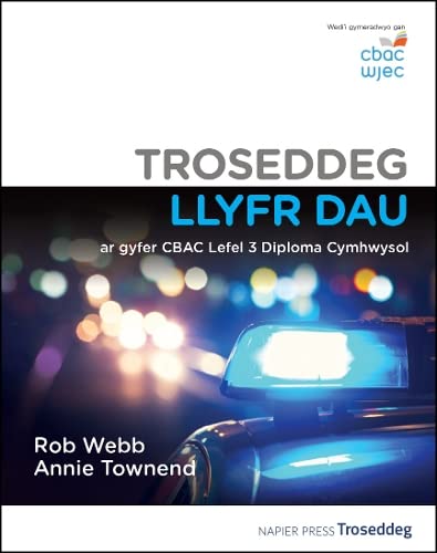 Troseddeg  Llyfr Dau: ar gyfer CBAC Lefel 3  by Rob Webb PAPERBACK (WELSH)