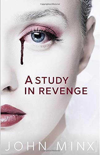 A Study in Revenge: A Novel