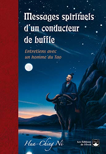Télécharger Messages spirituels d'un conducteur de buffle : Entretiens avec un homme du Tao livre En ligne