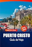 Puerto Cristo Guía de viaje 2025-2026: Descubra la atracción, las playas, la cocina local, los sitios históricos y las actividades familiares de Mallorca en España