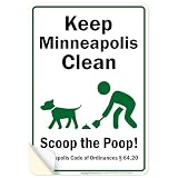 Keep Minneapolis Clean Scoop The Poop Sign, 10x7 Inches, 4 Mil Vinyl Decal Stickers Weather Resistant, Made in USA by My Sign Center