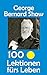 George Bernard Shaw: 100 Lektionen fürs Leben