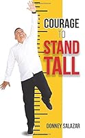 COURAGE TO STAND TALL 057859630X Book Cover