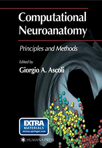 Computational Neuroanatomy: Principles and Methods view 2