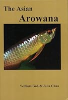 The Asian Arowana 9810414676 Book Cover