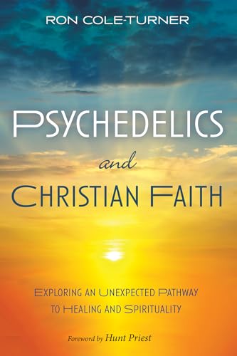 Psychedelics and Christian Faith: Exploring an Unexpected Pathway to Healing