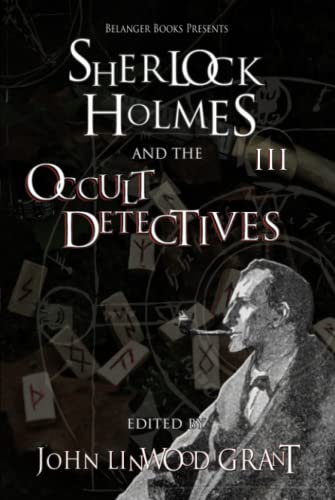 Sherlock Holmes and the Occult Detectives vol. 3 (Great Detective Universe)
