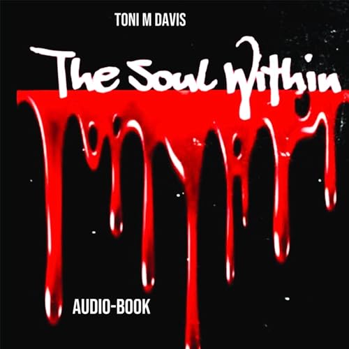 The Soul Within | Toni M Davis episode artwork