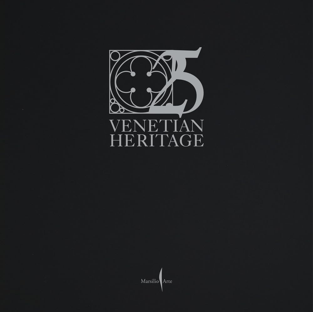 Venetian Heritage 25 Years histoire art Venise livre de collection relié