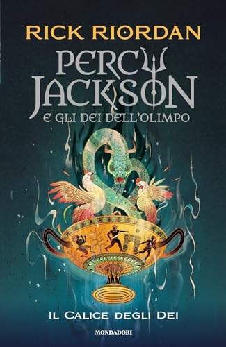 Percy Jackson e gli dei dell'Olimpo. #6 Il calice degli de