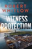 Witness Protection: A Legal Suspense Novel