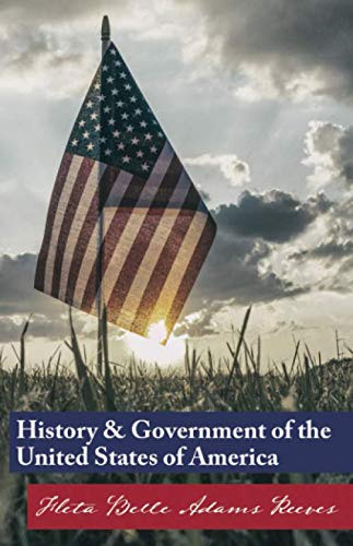 History & Government of the United States of America