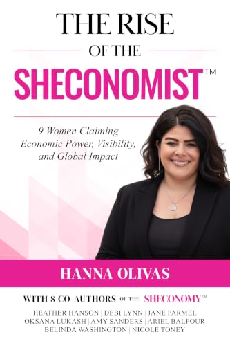 The Rise of the Sheconomist: 9 Women Claiming Economic Power,