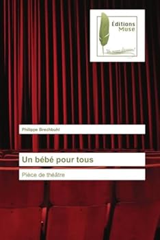 Paperback Un bébé pour tous [French] Book