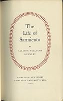 The Life of Sarmiento. B0000CIFJ4 Book Cover
