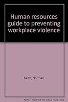 Human resources guide to preventing workplace violence 0888043120 Book Cover