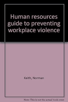 Unknown Binding Human resources guide to preventing workplace violence Book