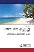 Water Logging Control and Sanitation 3659649325 Book Cover
