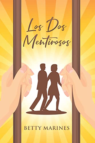 Los Dos Mentirosos (Spanish Edition)