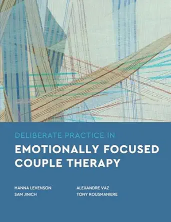 Deliberate Practice in Emotionally Focused Couple Therapy-Wow! eBook