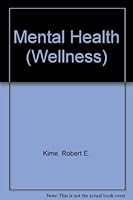 Mental Health (Wellness) 0879678747 Book Cover