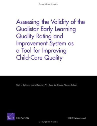 Buy Assessing the Validity of the Qualistar Early Learning Quality Rating and Improvement System as a Tool for Improving Child-Care Quality — BookShops.in