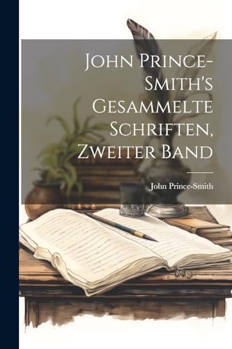 Photo de John Prince-Smith's gesammelte Schriften, Zweiter Band