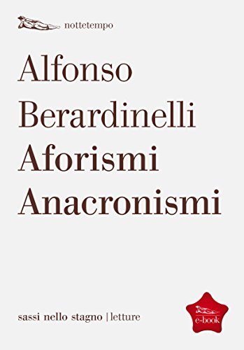 Aforismi Anacronismi (Sassi nello stagno)