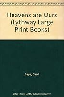 Heavens Are Ours 0745104770 Book Cover