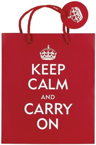 Keep Calm and Carry on