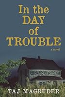 In the Day of Trouble: a novel B0CZMB3YM6 Book Cover