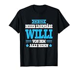 Lustiges Willi Geschenk Willi Spruch