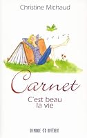 Carnet C'est beau la vie 2892257557 Book Cover