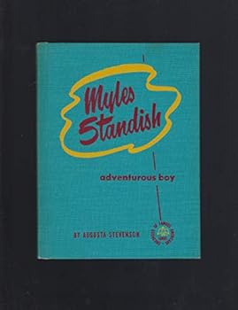 Myles Standish Adventerous Boy