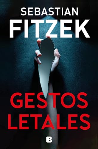 Gestos letales (Ediciones B)