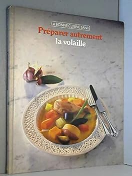 Paperback Pre´parer Autrement La Volaille Book