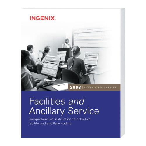 Facilities and Ancillary Services 2008 (Coding and Reimbursement ...