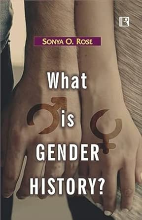WHAT IS GENDER HISTORY? book cover